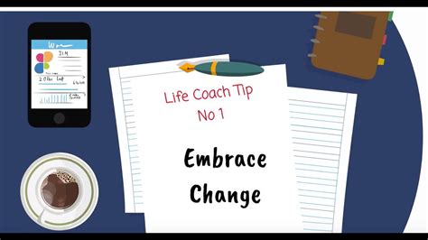 Life Coach Tip 1 Embrace Change Youtube