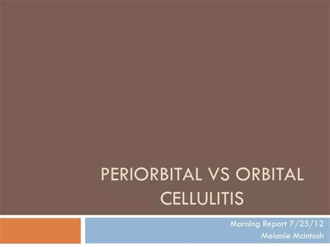 Ppt Periorbital Vs Orbital Cellulitis Powerpoint Presentation Free