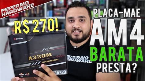 Placa Mais Barata Para Am4 - A placa AM4 Ryzen mais barata (R$ 270) Presta? Review BIOSTAR A320MH ...
