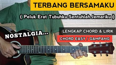 Tutorial Gitar TERBANG BERSAMAKU Kangen Band Chord Easy