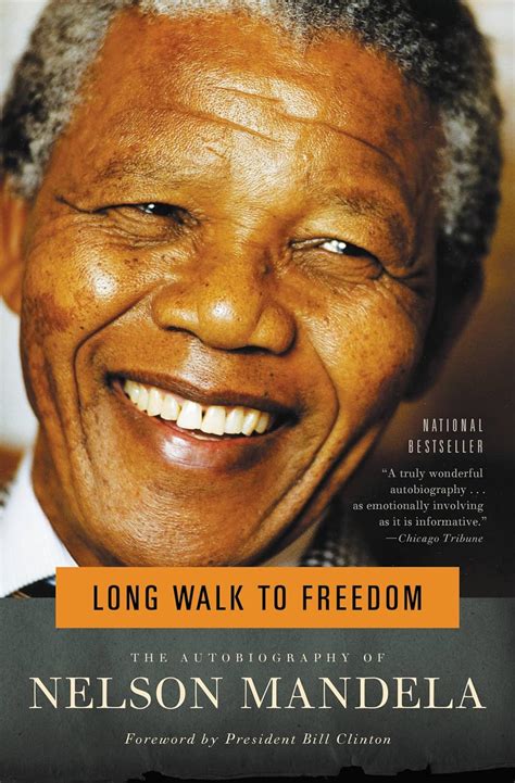 Long Walk To Freedom The Autobiography Of Nelson Mandela 9780316548182 Mandela