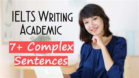 Writing Band 7 Complex IELTS Sentences In One Step Examples From