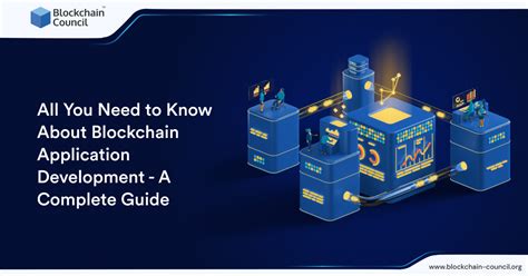 All You Need To Know About Blockchain Application Development A