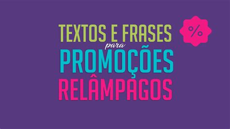 Textos E Frases Para Promo Es Rel Mpagos Caranaue