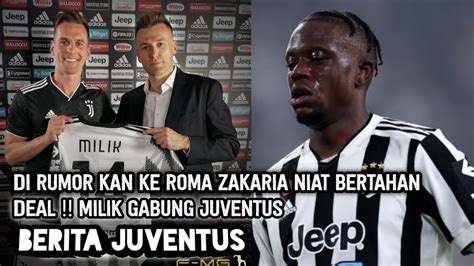 Berita Juventus Deal Milik Gabung Juve Zakaria Berniat Bertahan