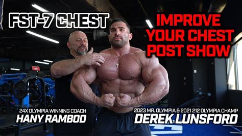 Improve Your Chest Post Show Fst 7 Chest Hany Rambod X Derek Lunsford