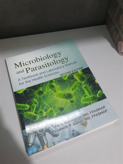 Microbiology And Parasitology A Textbook And Laboratory Manual For The