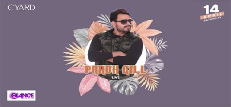 Prabh Gill Live At C'Yard Live