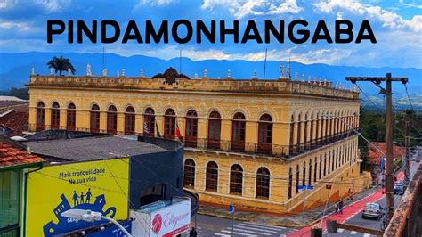 Pindamonhangaba SP Nosso Passeio Pela Cidade De Pindamonhangaba SP