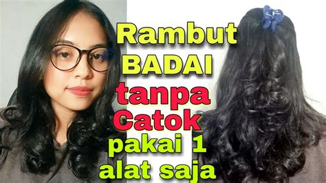 Rambut Badai Tanpa Catok Tahan Seharian Bahkan Lebih Youtube