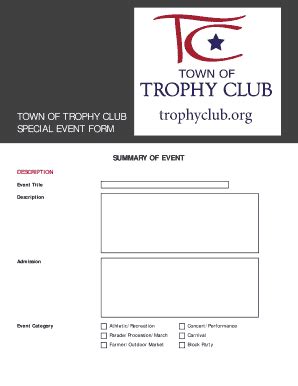 Fillable Online TOWN OF TROPHY CLUB SPECIAL EVENT FORM Fax Email Print