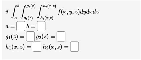 Solved Express The Integral ∭ef X Y Z Dv As An Iterated