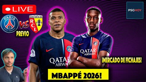 PSG VS LENS MBAPPÉ AL REAL MADRID O RENUEVA KOLO MUANI BARCOLA