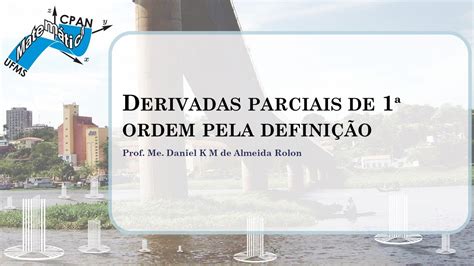 Derivadas Parciais De 1ª Ordem Pela DefiniÇÃo Youtube