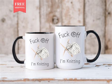 Fuck Off I M Knitting Mug Funny Profanity Gift Knitting Gifts For Women Knitting Coffee Mug