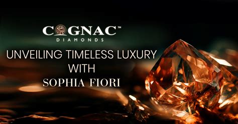 Cognac Diamonds Unveiling Timeless Luxury With Sophia Fiori Trust My