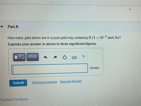 Solved Part A How Many Gold Atoms Are In A Pure Gold Ring Chegg