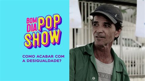 Como você contribuiria para acabar com a desigualdade social? - YouTube