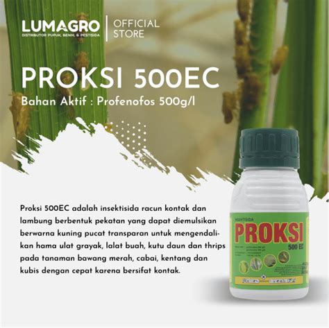 Insektisida Proksi Ec Ml Profenofos Lumagro