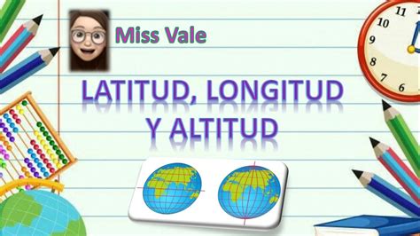 Geografía Latitud Longitud Y Altitud Youtube