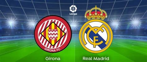 El Pron Stico En Las Apuestas Al Girona Vs Real Madrid Opiniones