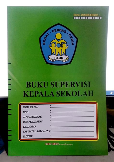 Buku Supervisi Kepala Sekolah Untuk TK Paud Buku Administrasi Guru T