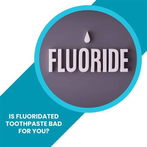 Is Fluoridated Toothpaste Bad For You Toothfeed