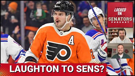 Does A Scott Laughton Trade Make Sense For The Ottawa Senators