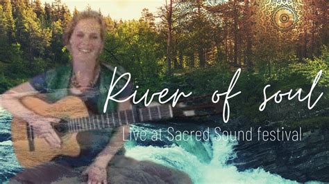 River Of Soul By Charlotte Mabon Sacred Sound Festival Youtube