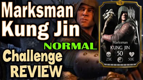 Marksman Kung Jin Challenge Review Normal Difficulty Mkx Mobile