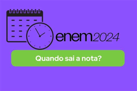 Quando Sai A Nota Do Enem 2024 - 8