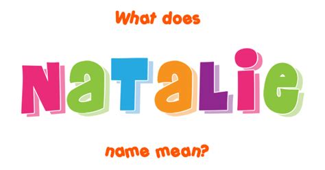 Natalie Name Meaning Of Natalie