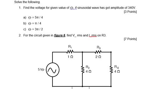 Solved Solve The Following 1 Find The Voltage For Given Chegg