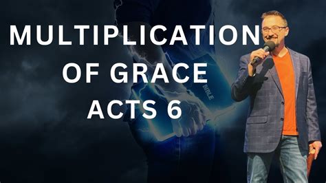 Multiplication Of Grace Acts 6 Christopher Sakai Youtube