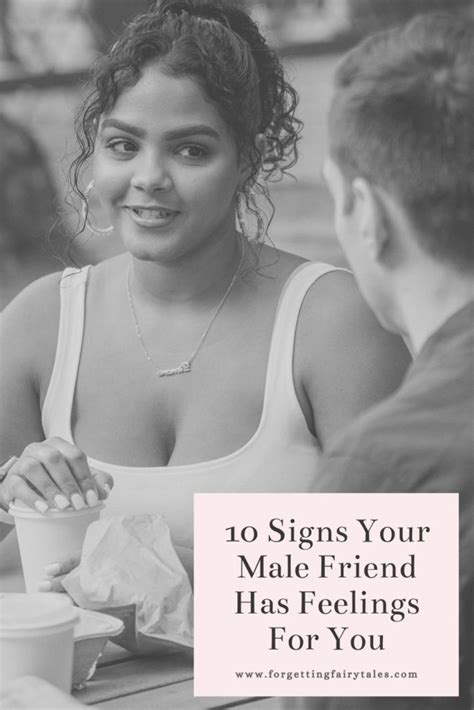 10 Signs Your Male Friend Has Feelings For You What To Do