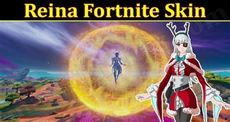 Reina Fortnite Skin {Jan 2022} Specifications & How To Get It