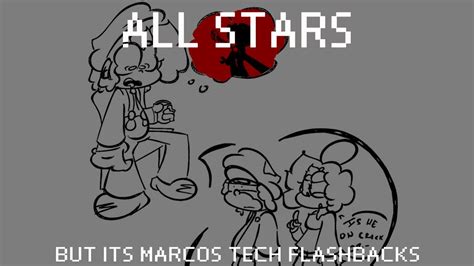 Anti Stars All Stars But Its Marco S Tech Flashbacks Youtube