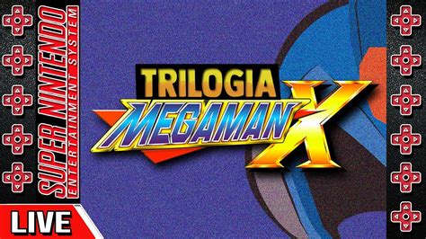 Live 642 Zerando A Trilogia Megaman X Do Super Nintendo YouTube