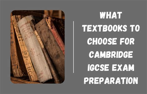 What Textbooks To Choose For Cambridge IGCSE Exam Preparation