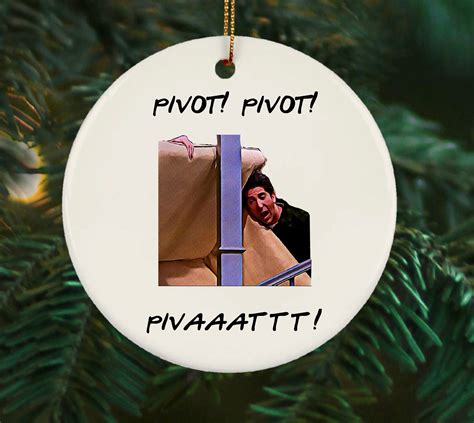 Pivot! Ross Friends Tv Series Ornament, Chandler Shut Up Keepsake sold ...