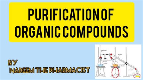 Purification Of Organic Compound Youtube