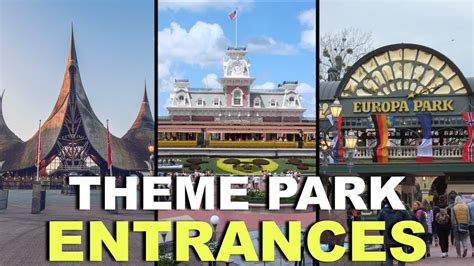 Top 10 Theme Park Entrances Youtube