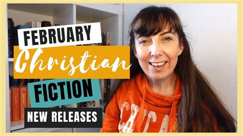 Christian Fiction New Releases February Youtube