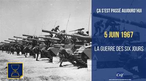 Ça s est passé aujourd hui 5 juin 1967 La guerre des Six Jours