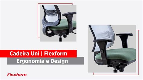 Cadeira Uni Flexform Ergonomia E Design YouTube