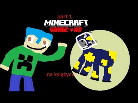 Minecraft Hardcore na księżycu YouTube