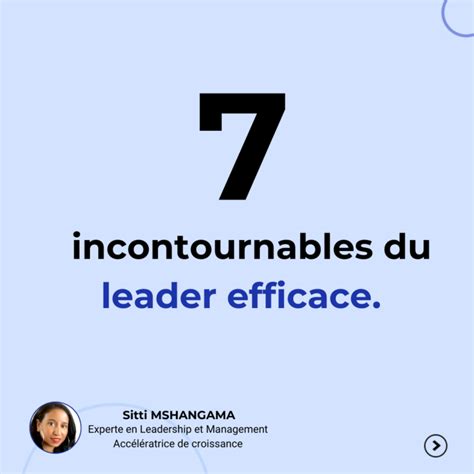 7 conseils pour être un leader efficace Sitti MSHANGAMA