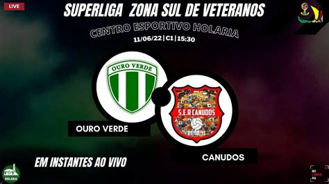 Superliga Zona Sul De Veternos Ouro Verde X Canudos Quartas De Finais