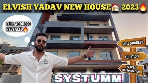 ELVISH YADAV NEW HOUSE TOUR 2023 ELVISH YADAV क नय घर 2023