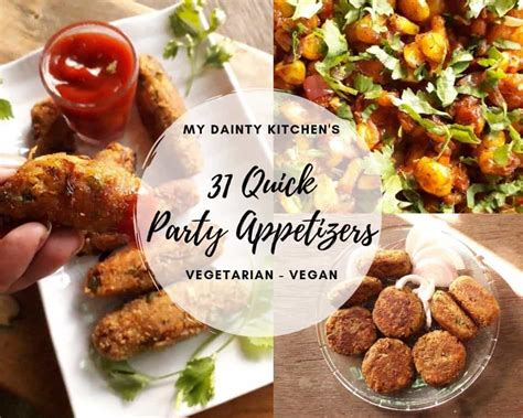 31 Easy & Quick Veg Party Appetizers